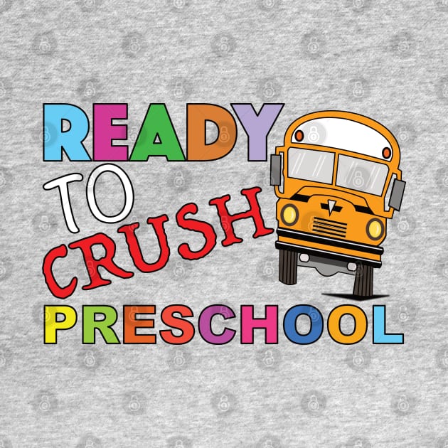 Ready To Crush Preschool by Blessing Direct